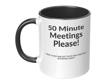 50 Minute Meetings Please