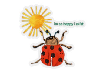 Eric Carle Inspired I&#39;m So Happy I Exist Sticker