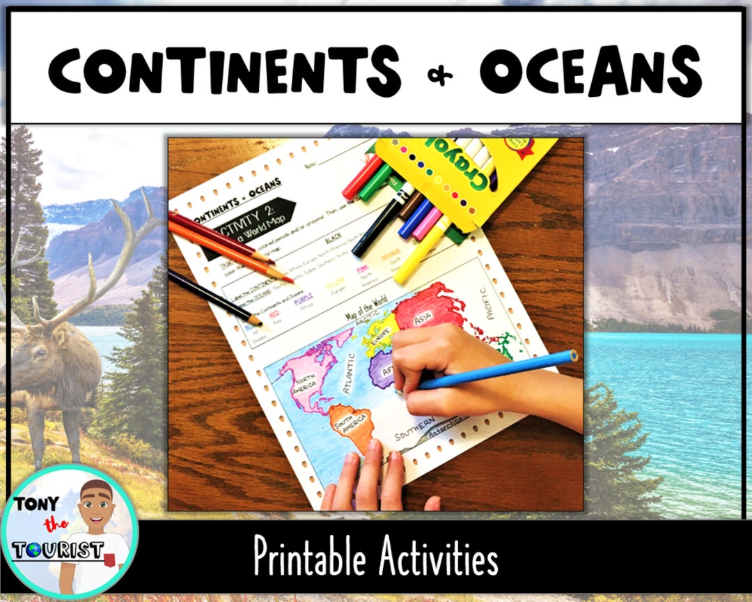 Continents & Oceans Interactive Learning Activities. Continents and