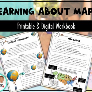 May include: A colourful workbook for learning about maps. The cover features a cartoon character holding a globe and the title "Learning About Maps: Printable & Digital Workbook". The workbook includes lessons on latitude and longitude, map basics, and natural resources in the United States.