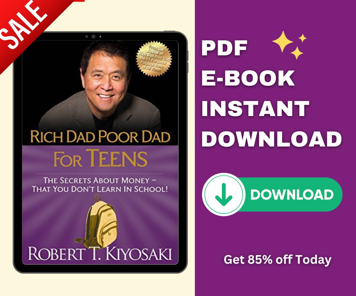 Rich Dad Poor Dad for Teens by Robert T. Kiyosaki - Etsy