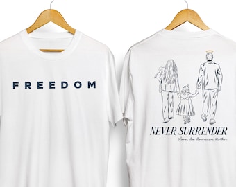 Erika Kirk Never Surrender Shirt, A Strong American Mother, Charlie Kirk Freedom Tee, Biblical Shirt, We Are All Charlie Kirk, Patriotic Tee