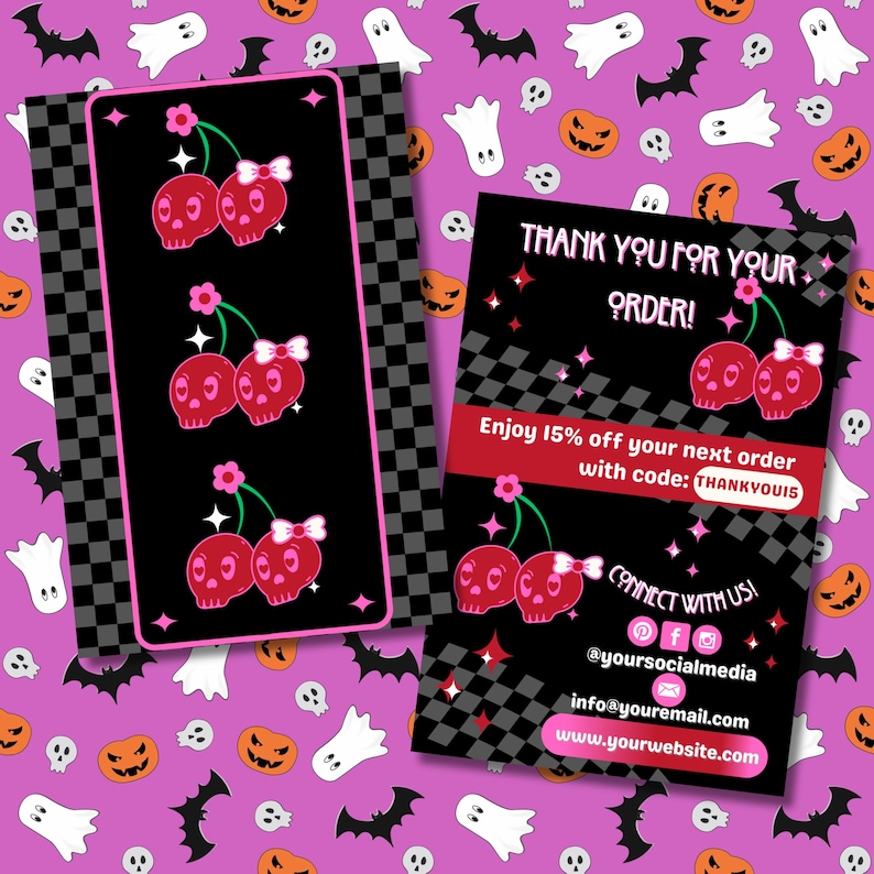 May include: Two black cards with a pink border and a checkerboard pattern. One card features three sets of cherry skull illustrations. The other card says "THANK YOU FOR YOUR ORDER!" and "Enjoy 15% off your next order with code: THANKYOU15".