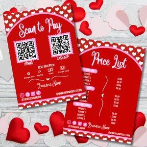 May include: Red and pink Valentine's Day themed cards with the text "Scan to Pay" and "Price List". The "Scan to Pay" card includes QR codes for Venmo and Cash App, and accepts Google Pay, PayPal, Cash, and Credit Card.