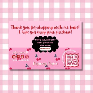 May include: Pink business card with a gingham pattern background and cherry illustrations. Text includes "Thank you for shopping with me babe!" and "Enjoy 15% off your next purchase with code: THANKYOU15". Social media icons and a QR code are also present.