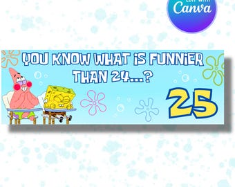 Editable Sponge 25th Birthday Banner - Canva Digital Download - 2ft x 6ft
