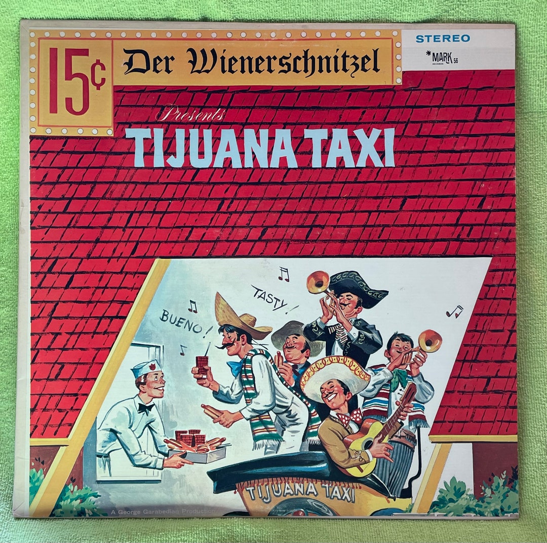 Der Wienerschnitzel Presents Tijuana Taxi Vinyl Record Etsy