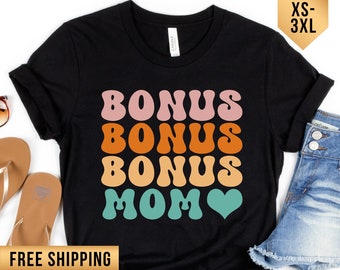 Bonus Mama Shirt, beste Stiefmutter aller Zeiten Geburtstagsgeschenk, Bonus Mama T-Shirt, süßes Schritt Mama T-Shirt, Pflegemuttertagsgeschenk, Mama Geschenk für Frau