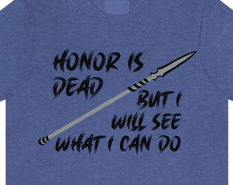 T-shirt livre ajusté, « L'honneur est mort, mais je verrai ce que je peux faire », T-shirt livresque, archive, Kalidan