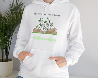 Sudadera con capucha cómoda "Mirando los árboles muertos y alucinando", suéter de libro, sudadera divertida de libro