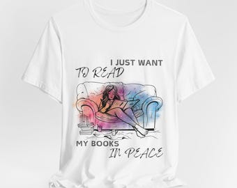 Camiseta de libro ajustada, "Sólo quiero leer mis libros en paz", camiseta librería