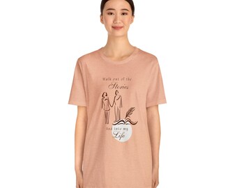 Walk Out of Stories (Finding a Man) Shirt - Marasi quote from Lost Metal by Brandon Sanderson text custom design short sleeve