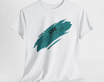 Casual Tee, "Live Virtuously", Stoic Tshirt, Cool shirt