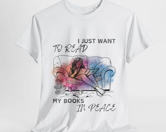 Camiseta de libro casual, "Sólo quiero leer mis libros en paz", camiseta librería,