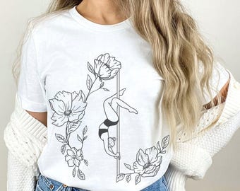 Floral Pole Dancer T-Shirt, Cute Pole Dancing Gift