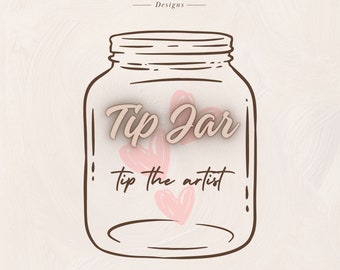 Virtual Tip Jar Tip the Artist Digital Tip Box Thank You Jar Virtual Tips Digital Tips For the Artist Thank You For Your Support