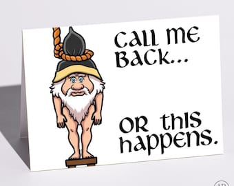 Dark Humor Card, Call Me Back, Man with Noose, Sarcastic Blank Card