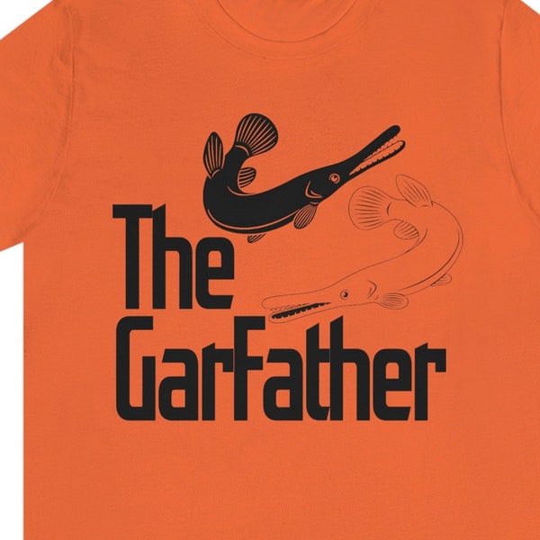 FUNNY Gar Fish T-shirt - Gar Fishing Father's Day Gift | Fishing Dad | Funny Fishing tshirt | Alligator Gar | Fisherman Gift