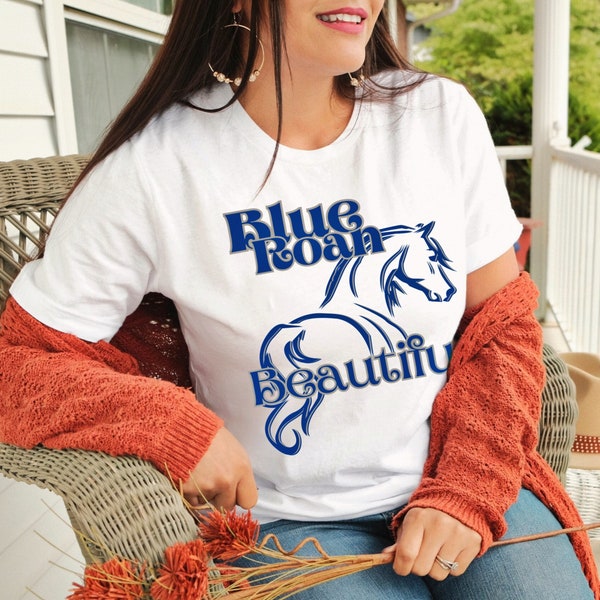 BLUE ROAN Horse T-shirt, Roan Horse Lover Gift, Ranchy Western Punchy Hancock Blue Valentine Horses, Cowgirl tee, Horse tshirt gift for her