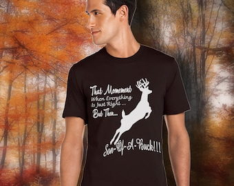 Funny Deer Hunter Tshirt, Deer Hunting Christmas Gift for Hunter, Deer Hunting Shirt, Outdoor Sportsmen Big Game Hunting - Sizes XS-5XL