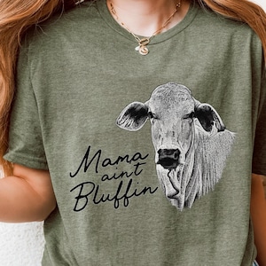 Brahman Cow Lovers T-Shirt, Long Earred Brahman Cattle Tshirt, Ranch Wife Ranch Mom shirt, Punchy Cowgirl Gift Shirt Farm Mom Gift Tee Shirt