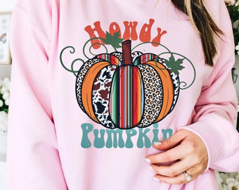 HOWDY PUMPKIN Western SweatShirt, Fall Lovers Sweater, Western Cowgirl Cheeta Serape Cowhide Pumpkin Sweatshirt, Heavy Pull-Over Sizes S-5XL