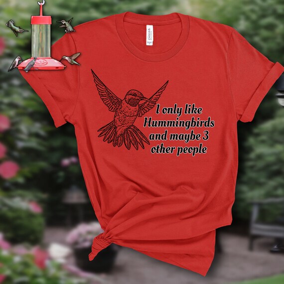 Funny Hummingbird Shirt - I Like Hummingbirds Graphic Tee Funny Hummingbird Shirt - I Like Hummingbirds Graphic Tee