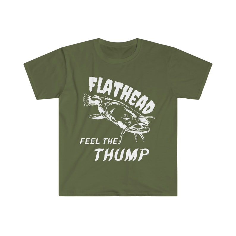 FLATHEAD Catfish T-shirt | Fishing Gift | Catfish Fishing | Reel Men Fish | River Rat Tshirt Military Green