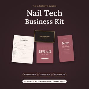 May include: A Nail Tech Business Kit bundle featuring a client intake form, a black business card, a mauve promotional card with 15% off text, and a mauve booking card. The text includes The Complete Bundle, Nail Tech Business Kit, and Now booking.