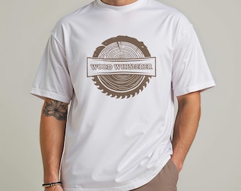 Wood Whisperer T-Shirt, Carpenter Humor Tee, Craft Lover Apparel, Funny Gift for Woodworkers, Unisex Casual Top, Saw Blade Design