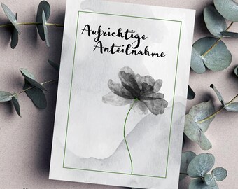 Carte de sympathie - sincères condoléances | carte de condoléances | Carte pliante avec enveloppe | fleur aquarelle | avec ou sans psaume