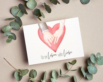Wedding card - For a life full of love | Hands with wedding rings | Heart | Watercolors | Postcard or folding card