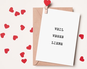 Card - because of love | Typography | Valentine's Day | Anniversary | Wedding Anniversary | Statement Card | Postcard or Folded Card | Gift