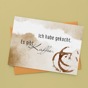 Karte - Ich habe gekocht. Es gibt Kaffee. | Statement Karte | Aquarell | Postkarte oder Klappkarte