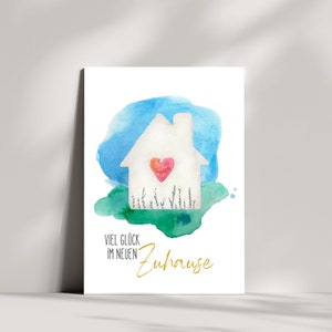 Karte - neues Zuhause | viel Glück | viel Segen | Umzug | Eigenheim | Einzugsgeschenk