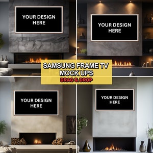 May include: Four mockups of a Samsung Frame TV in different living room settings. Each mockup features a fireplace and a black screen with the text "YOUR DESIGN HERE".