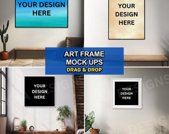 May include: Four different art frame mockups with the text "YOUR DESIGN HERE" in each frame. The frames are in various styles and colors, and are displayed on a wooden shelf and a white wall.