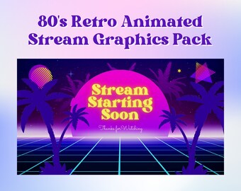 May include: A retro 80s style animated stream graphics pack with a pink and purple background. The text "Stream Starting Soon" is in yellow with a neon glow. The background features palm trees, a grid, and stars.