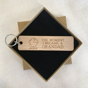 The Moment I Became A Grandad Gift for New Grandad Grandpa Gramps | Custom Birth Time & Date Keyring