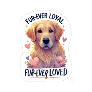 Golden Retriever Love Stickers, Cute Dog Decals, Pet Lover Gifts, Fur-ever Loyal Stickers, Dog Mom Stickers