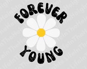 Forever Young- SVG, PNG, JPG files -Forever young svg, Rod Stewart svg, Music svg, Concert svg