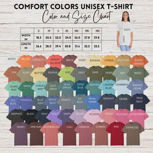 May include: A color and size chart for Comfort Colors unisex t-shirts. The chart displays a variety of colors, including white, melon, and black. Measurements are provided in inches for width and length, ranging from 18.3 to 29.8 inches wide and 26.6 to 33.5 inches long.