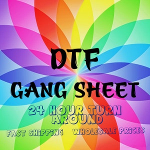 Gang Sheet, DTF Transfer, Custom DTF Print, Ready For Press, Bulk Dtf Transfer, Wholesale Dtf Print, Personalized Heat Print