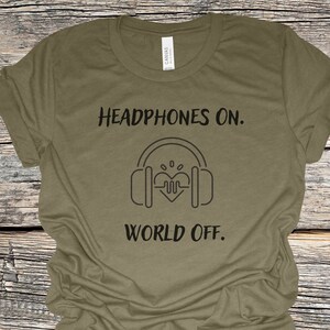 Headphones On, World Off Tee | ASMR themes Graphic Tee, ASMR enthusiasts gift, ASMR theme, Whispering sounds asmr t-shirt, asmr triggers tee
