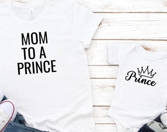Mom to a Prince Shirt & Infant Set: Matching Mother Son Outfit