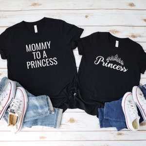 Mommy to a Princess and Princess Youth Set | Mommy and Me Outfit, Matching Mother Daughter, Mother Daughter Shirt, Mother&#39;s Day Gift, Mom