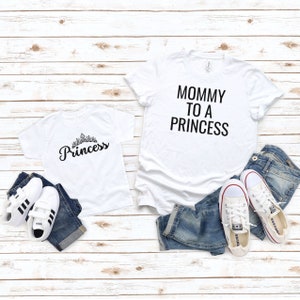 Mommy to a Princess and Princess Toddler Set | Mommy and Me Outfit, Matching Mother Daughter, Mother Daughter Shirt, Mother&#39;s Day Gift, Mom