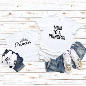 Mom to a Princess and Princess Toddler Set | Mommy and Me Outfit, Matching Mother Daughter, Mother Daughter Shirt, Mother&#39;s Day Gift, Mom