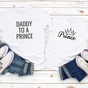 Daddy to a Prince and Prince Youth Set | Daddy and Me Outfit, Matching Father Son, Dad Son Shirt, Father&#39;s Day Gift, Perfect Dad Gift, Papa