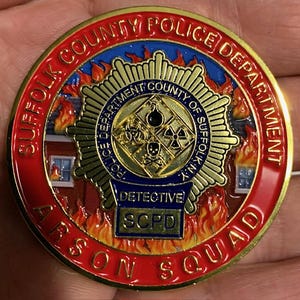 SUFFOLK COUNTY POLICE Dept Arson Squad Fire Investigation House Fd Marshal Challenge Coin Long Island New York